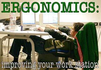 Wellness>ergonomics